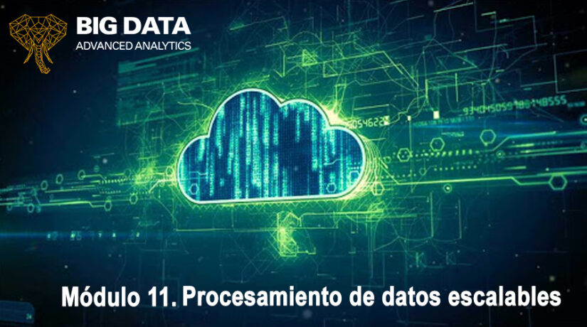 Módulo 11. Procesamiento de Datos Escalable: Machine Learning y Streaming