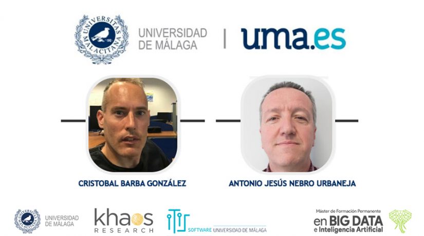 Conozca a los docentes del Módulo 8 del Máster en Big Data e Inteligencia Artificial de la UMA: Antonio Jesús Nebro Urbaneja y Cristóbal Barba González